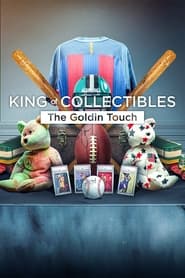 Watch King of Collectibles: The Goldin Touch