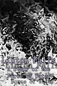 Watch Linton Falls - A Study of the Force of Water