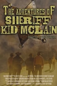 Watch The Adventures of Sheriff Kid McLain