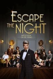 Watch Escape the Night