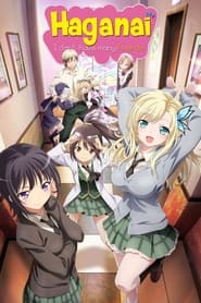 Watch Haganai: I Don't Have Many Friends