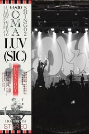 Watch Luv(sic) Hexalogy [OMA & Shing02 Live at Liquidroom]