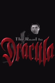 Watch The Road to 'Dracula'