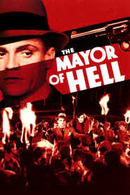 Watch The Mayor of Hell