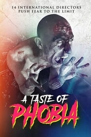 Watch A Taste of Phobia