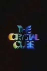 Watch The Crystal Cube