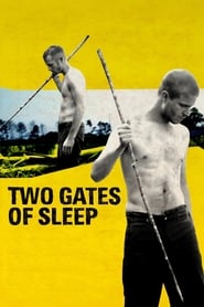 Watch Two Gates of Sleep