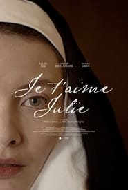 Watch Je t'aime, Julie