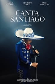 Watch Canta Santiago