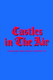 Watch Castles in the Air