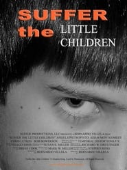 Watch Suffer the Little Children