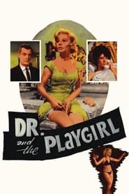 Watch The Doctor and the Playgirl