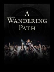 Watch A Wandering Path (The Story of Gilead Media)