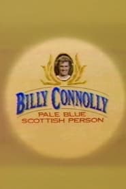 Watch Billy Connolly: Pale Blue Scottish Person