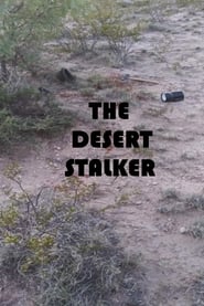 Watch The Desert Stalker