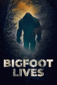 Watch Bigfoot Lives