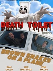 Watch Death Toilet 4: Brown Snakes on a Plane