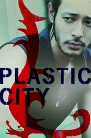 Watch Plastic City