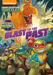 Watch Half-Shell Heroes: Blast to the Past