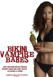 Watch Bikini Vampire Babes