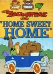 Watch The Zoonatiks in Home Sweet Home