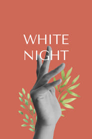 Watch White Night