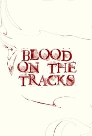 Watch Blood on the Tracks