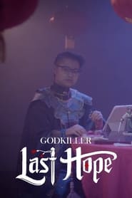 Watch GODKILLER: Last Hope