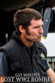 Watch Guy Martin's Lost WW2 Bomber