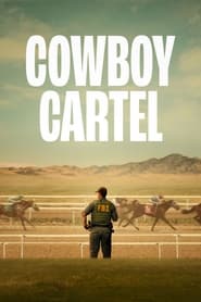 Watch Cowboy Cartel