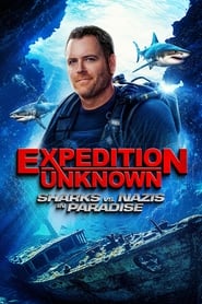 Watch Expedition Unknown Sharks vs Nazis