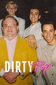 Watch Dirty Pop: The Boy Band Scam