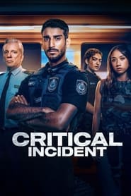 Watch Critical Incident