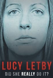 Watch Lucy Letby: Did She Really Do it?