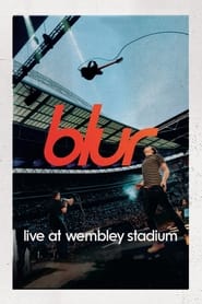 Watch blur: Live at Wembley Stadium