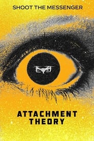 Watch Attachment Theory