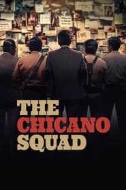 Watch The Chicano Squad