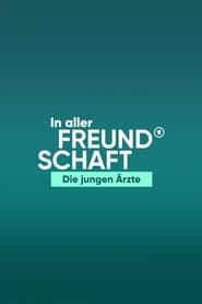 Watch In aller Freundschaft - Die jungen Ärzte