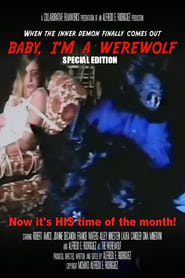 Watch Baby, I'm A Werewolf