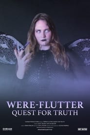 Watch Were-Flutter: Quest for Truth