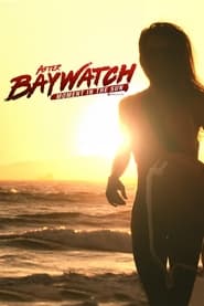 Watch After Baywatch: Moment in the Sun