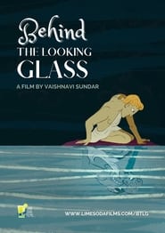 Watch Behind the Looking Glass