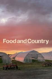 Watch Food and Country