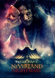 Watch Peter Pan's Neverland Nightmare