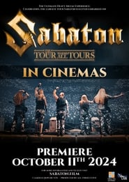 Watch Sabaton – The Tour to End All Tours