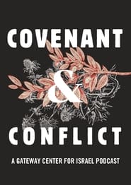 Watch Covenant & Conflict