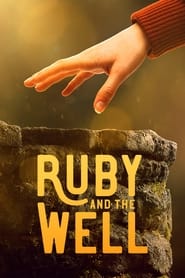 Watch Ruby and the Well