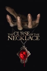 Watch The Curse of the Necklace