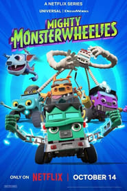 Watch Mighty Monsterwheelies