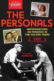 Watch The Personals: Improvisations on Romance in the Golden Years